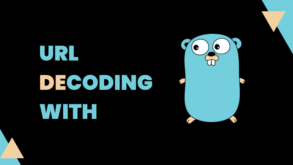Decoding URLs with Golang - A Comprehensive Guide Image
